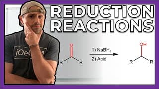 Reduction Reactions, Transforming Carbonyls to Alcohols