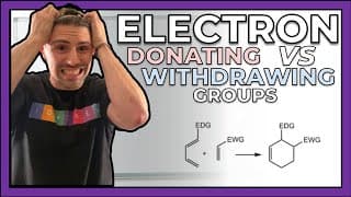 Intro to the Diels Alder Reaction--Electron Donating/Withdrawing Groups