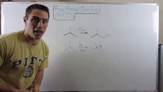 Free Radical Halogenation - Part 2 and Hyperconjugation