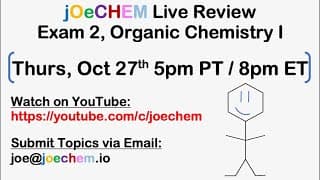 Organic Chemistry I, 2nd Exam Live Review (Oct 27th, 2022)