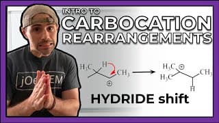Introduction to Carbocation Rearrangements--Hydride and Methyl Shifts