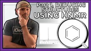Deducing Structures Using NMR (Part One)